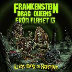 Frankenstein Drag Queens From Planet 13 : The Little Box of Horrors